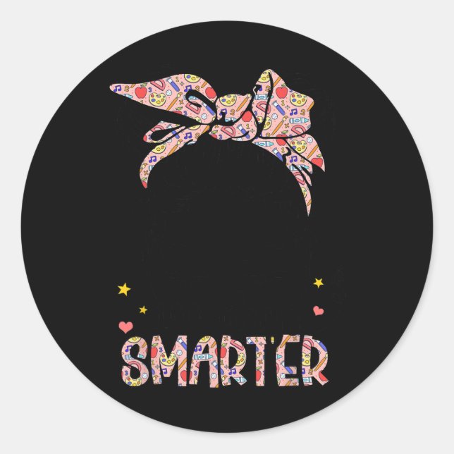 Sticker Rond 100 Jours Filles plus intelligentes Messy Bun Chev (Devant)