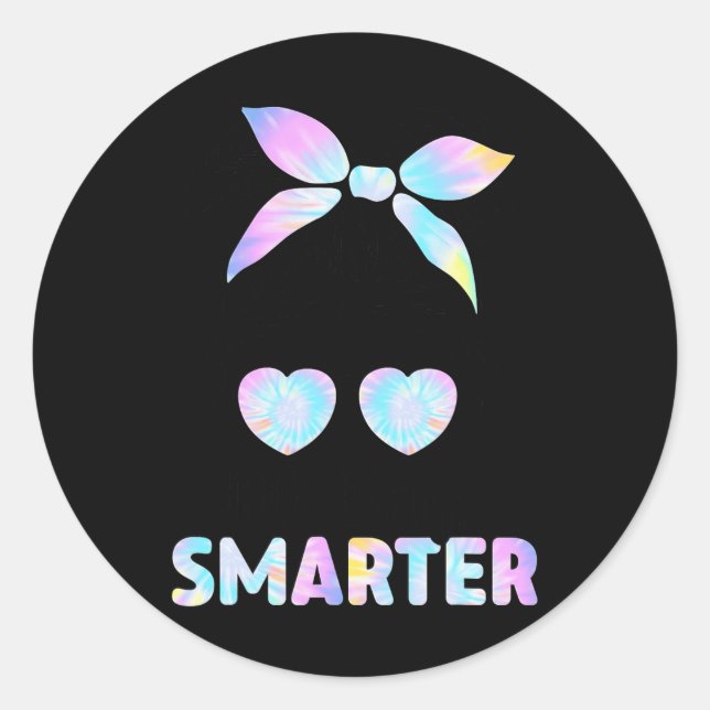 Sticker Rond 100 Jours Filles plus intelligentes Messy Bun Chev (Devant)