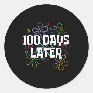 Sticker Rond 100 Jours Plus Tard Chemise 100 Jours D'Enseignant