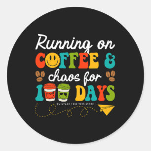 Sticker Rond 100 Jours super De Café Et Chaos Enseignant 100 Da