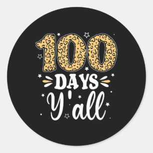 Sticker Rond 100 Jours Y'all Enseignant Femmes Hommes Enfants 1