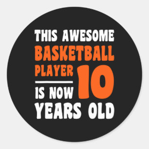 Sticker Rond 10 ans Joyeux 10e anniversaire Basketball 10e Bi