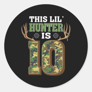 Sticker Rond 10e anniversaire Chasse aux cerfs 10 ans Chasseur