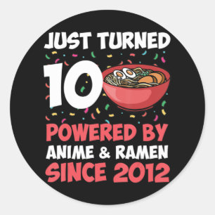 Sticker Rond 10e anniversaire Kawaii Anime Ramen 10 ans fille