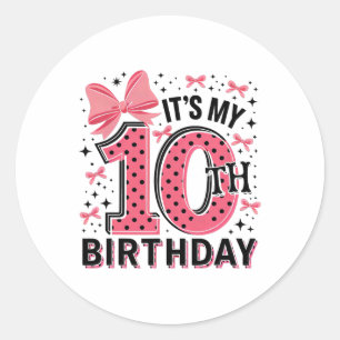 Sticker Rond 10e Coquette Anniversaire Fille 10 ans Coqu