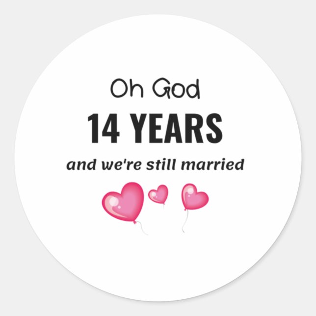 Sticker Rond 14e anniversaire de Mariage Drôle cadeau pour lui  (Devant)