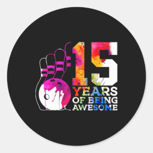Sticker Rond 15 ans d'être merveilleux Bowling 15e anniversaire