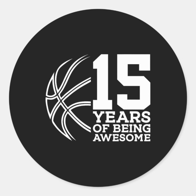 STICKER ROND 15 ANS D'ÊTRE UN BASKETBALL IMPRENABLE 15E ANNIVER (Devant)