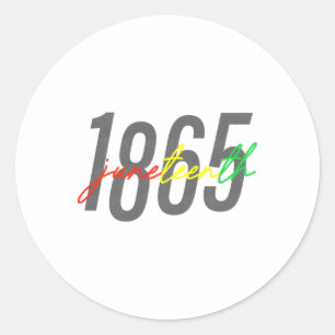 Sticker Rond 1865, 1865, Journée de la liberté noire pour les h