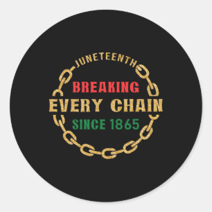 Sticker Rond 1865, Jintao, casser chaque chaîne depuis 1865 Bla