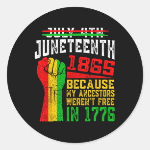 Sticker Rond 1865 parce que mes ancêtres n'étaient pas libres