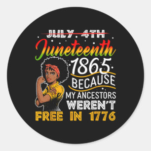 Sticker Rond 1865 parce que mes ancêtres n'étaient pas libres