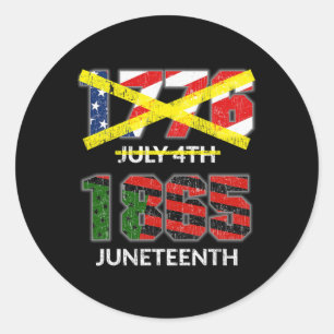 Sticker Rond 18 juin 1865 - Pas le 4 juillet 1776 Indépendance