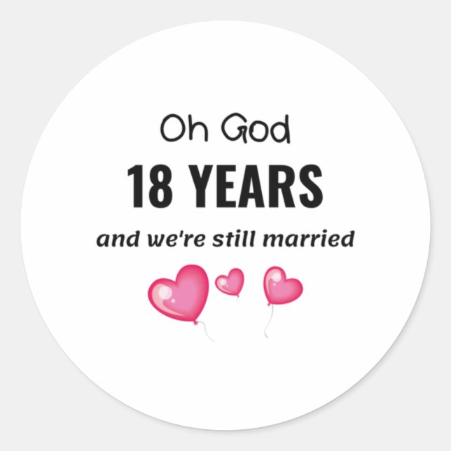Sticker Rond 18e anniversaire de Mariage Dons amusants pour lui (Devant)