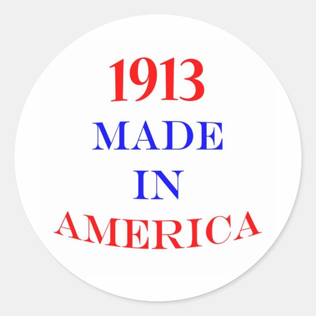 Sticker Rond 1913 Fabriqué en Amérique (Devant)