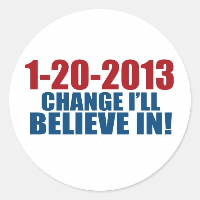 Sticker Rond 1-20-2013 le changement croient (Devant)