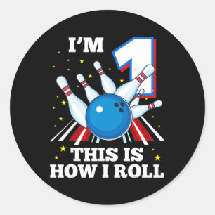 Sticker Rond 1er Anniversaire Bowling I'm 1 Voici comment je ro