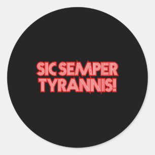 Sticker Rond 2025 Juillet 4 Sic Semper Tyrannis Vétérans Trump