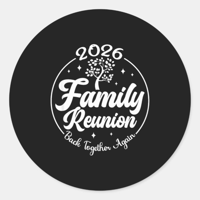 Sticker Rond 2026 Family Reunion Back Together Again Reunion Ma (Devant)
