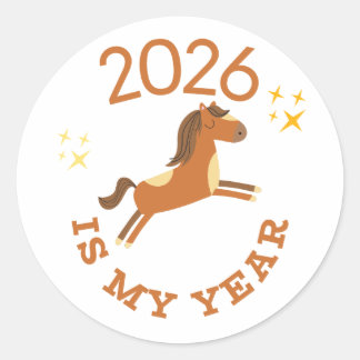 Sticker Rond 2026 Is My Year Cute Year of the Horse