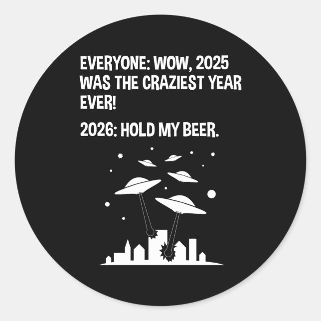 Sticker Rond 2026 Tiens ma bière (Devant)