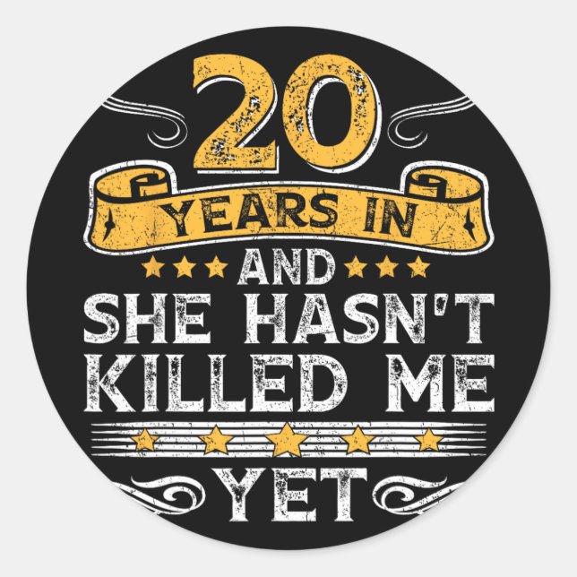 Sticker Rond 20e Anniversaire 20 ans en Et elle a eu &#39 ; t K (Devant)