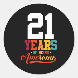 Sticker Rond 21 Ans D'Être Impressionnant 21