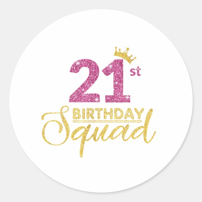 Sticker Rond 21e Anniversaire Squad Party Crown Pink Gold (Devant)
