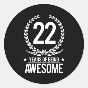 Sticker Rond 22ème Anniversaire (22 ans d'être impressionnant