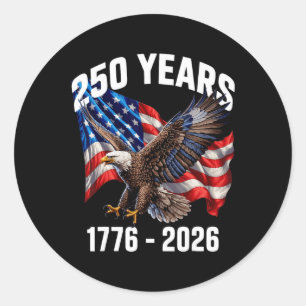 Sticker Rond 250 Ans 1776-2026 Drapeau Aigle Patriotique 2026 _