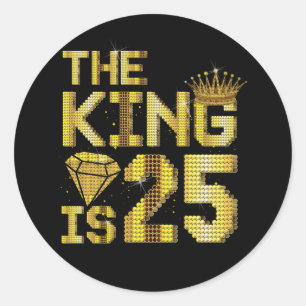 Sticker Rond 25e anniversaire Né en 1998 Anniversaire Le roi es