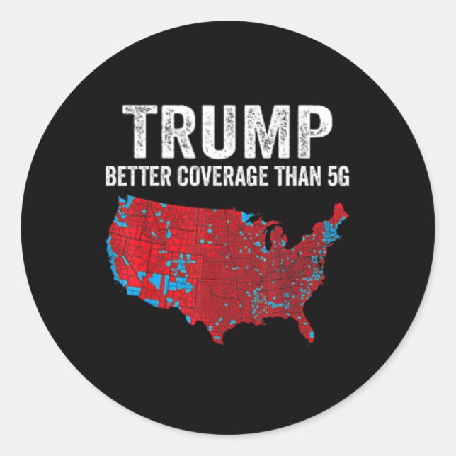 Sticker Rond 2 Côté Trump Meilleure Couverture Que 5g Pouvez-Vo (Devant)