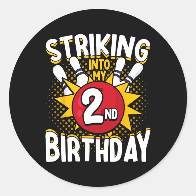 Sticker Rond 2e anniversaire Bowling Thème Grève dans Anniversa (Devant)