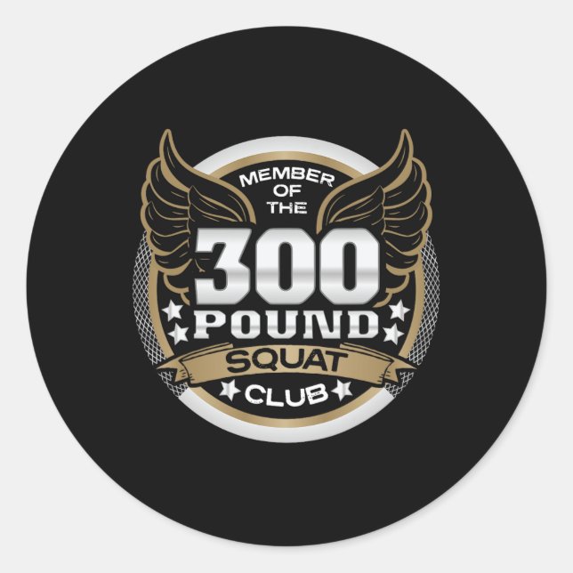 Sticker Rond 300 Pound Squat Club For Powerlifter Weightlifter 