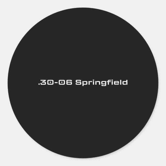 Sticker Rond .30-06 Cadeau de l'aube de chasse Springfield (Devant)