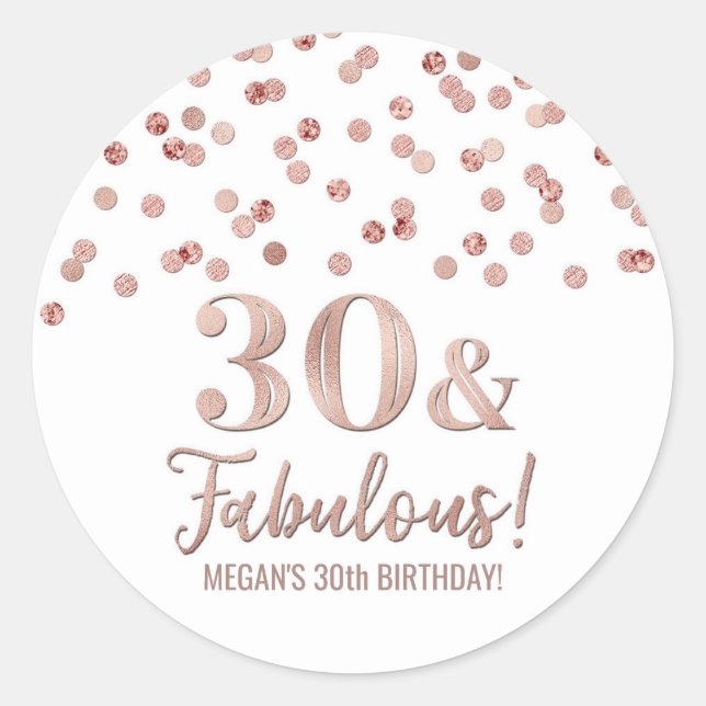 Sticker Rond 30 & Fabuleux Anniversaire Rose Gold Confetti (Devant)