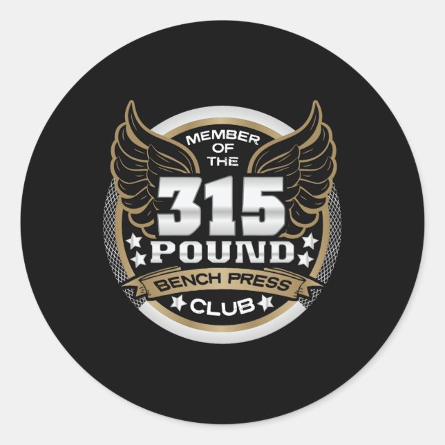 Sticker Rond 315 Pound Bench Press Club For Powerlifter Weightl (Devant)