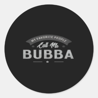 Sticker Rond 365 Mon Peuple Préféré M'Appelle Papi Bubba