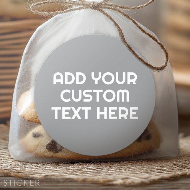 Sticker Rond 3 lignes de texte - Faites-le votre gris blanc per (Custom Text Sticker - Low Minimum Promotional Product)