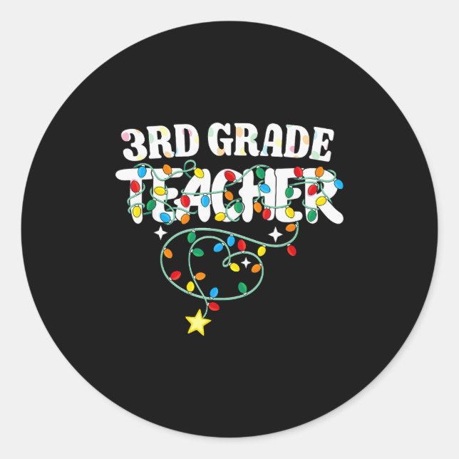 Sticker Rond 3rd Grade Teacher Christmas Lights Third Grade Tea (Devant)