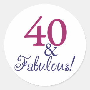 Sticker Rond 40 et fabuleux (40e anniversaire)