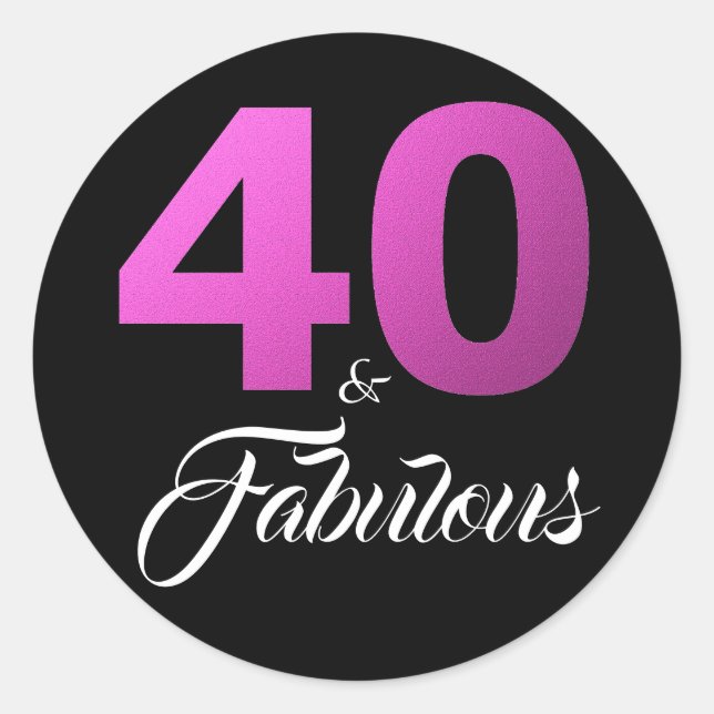 Sticker Rond 40 et fabuleux anniversaire rose noir (Devant)