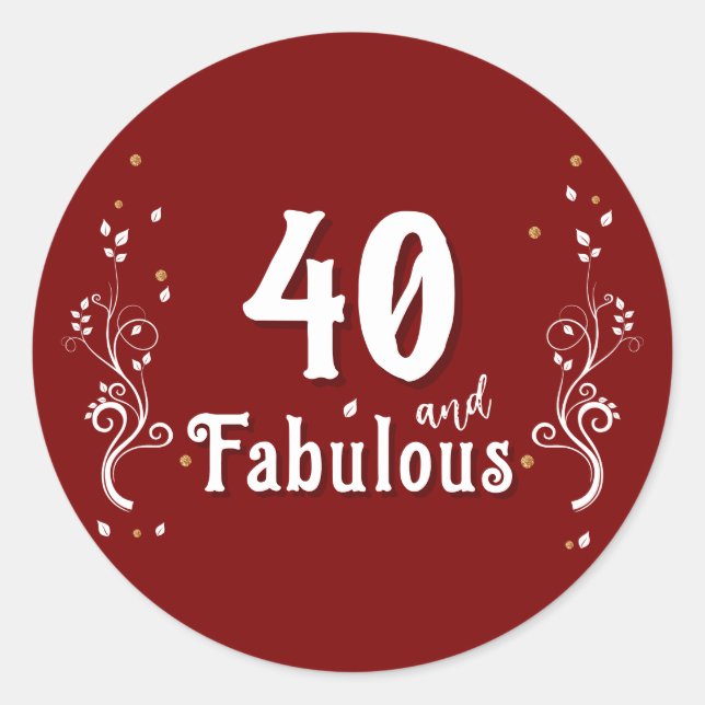 Sticker Rond 40 et Fabulous Foliage Rouge 40e anniversaire (Devant)