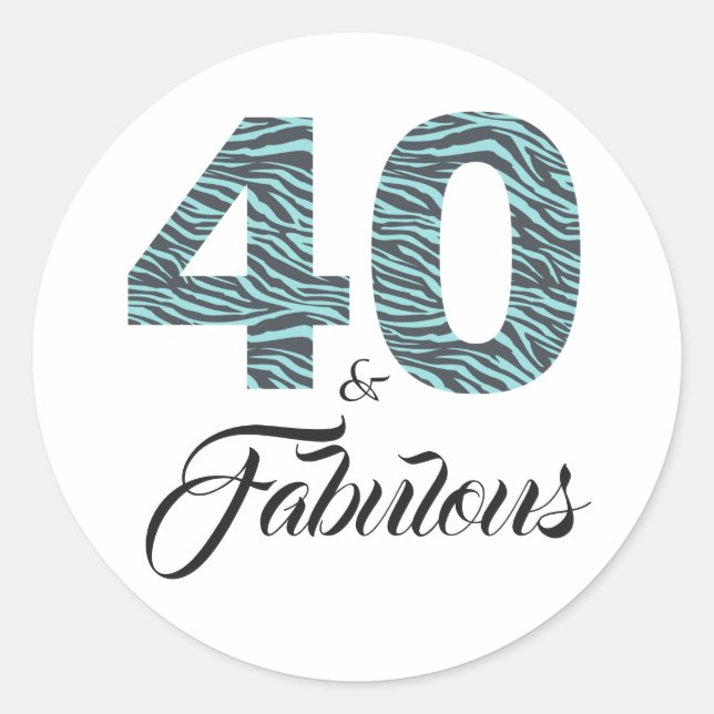 Sticker Rond 40 Fabuleux 40e anniversaire Turquoise Black Zebra (Devant)