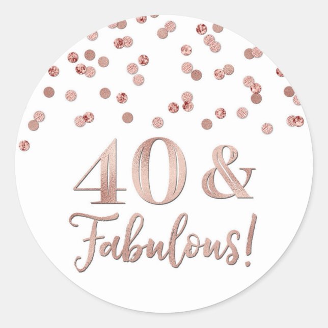Sticker Rond 40 & Fabuleux Anniversaire Rose Gold Confetti (Devant)