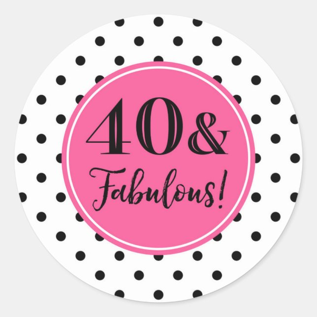 Sticker Rond 40 & Fabuleux Points Blancs Rose Anniversaire (Devant)