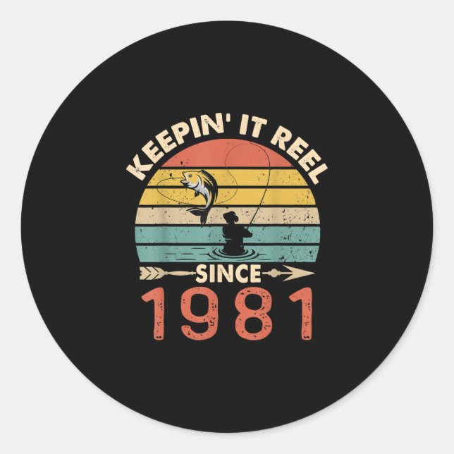Sticker Rond 40e Birthday - Keepin It Reel Since 1981 Fishing (Devant)