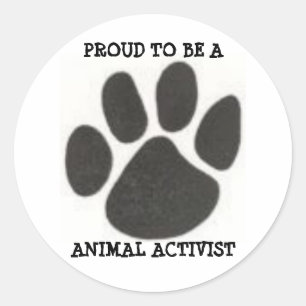 STICKER ROND 4233078725, FIER D'ÊTRE UN, ANIMAL ACTIVISTE