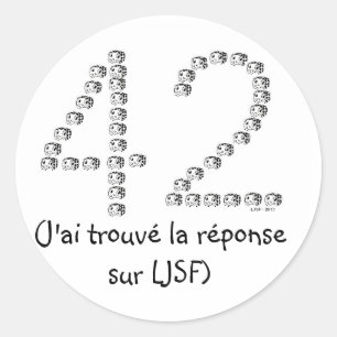 Sticker Rond 42, (J'ai trouvé la réponse sur LJSF)