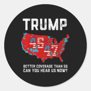 Sticker Rond 45 47 Trump Meilleure couverture que 5 g Donald Tr
